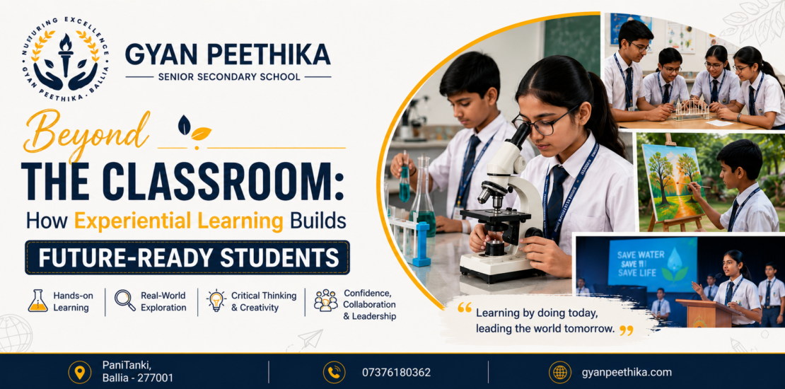 Students at Gyan Peethika Senior Secondary School, Ballia participating in science experiments, creative activities, collaborative projects, and public speaking through experiential learning.